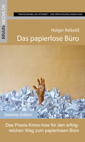 Buchcover Das papierlose Büro | Holger Reibold | EAN 9783954441969 | ISBN 3-95444-196-9 | ISBN 978-3-95444-196-9