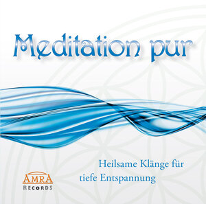 Buchcover MEDITATION PUR - FÜR EINE TIEFE ENTSPANNUNG | Klang & Harmonie | EAN 9783954470174 | ISBN 3-95447-017-9 | ISBN 978-3-95447-017-4