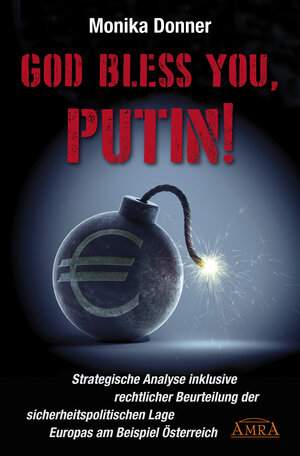Buchcover God Bless You, Putin! | Monika Donner | EAN 9783954472222 | ISBN 3-95447-222-8 | ISBN 978-3-95447-222-2
