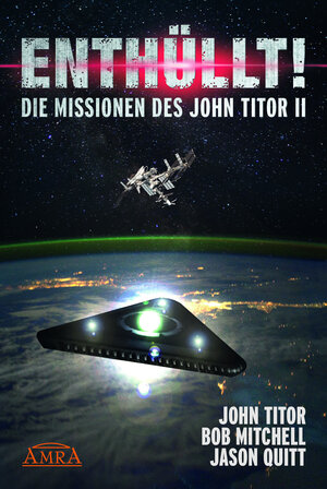 Buchcover ENTHÜLLT! Die Missionen des John Titor II | John Titor | EAN 9783954472871 | ISBN 3-95447-287-2 | ISBN 978-3-95447-287-1