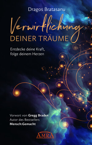 Buchcover Verwirklichung deiner Träume | Dragos Bratasanu | EAN 9783954474097 | ISBN 3-95447-409-3 | ISBN 978-3-95447-409-7