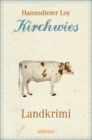 Buchcover Kirchwies | Hannsdieter Loy | EAN 9783954510870 | ISBN 3-95451-087-1 | ISBN 978-3-95451-087-0