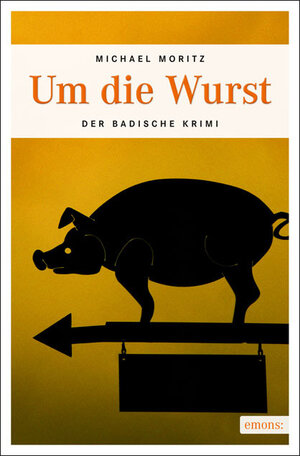 Buchcover Um die Wurst | Michael Moritz | EAN 9783954510924 | ISBN 3-95451-092-8 | ISBN 978-3-95451-092-4