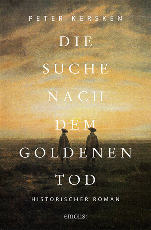 Buchcover Die Suche nach dem goldenen Tod | Peter Kersken | EAN 9783954511587 | ISBN 3-95451-158-4 | ISBN 978-3-95451-158-7