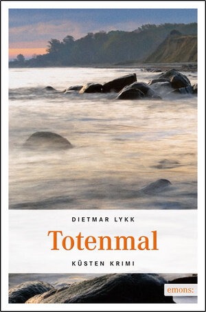 Buchcover Totenmal | Dietmar Lykk | EAN 9783954511655 | ISBN 3-95451-165-7 | ISBN 978-3-95451-165-5