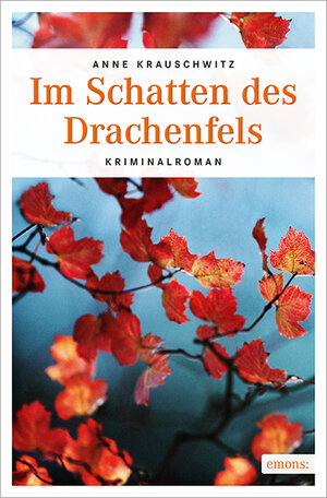 Buchcover Im Schatten des Drachenfels | Anne Krauschwitz | EAN 9783954513949 | ISBN 3-95451-394-3 | ISBN 978-3-95451-394-9