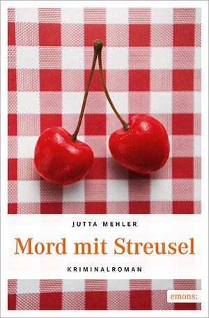 Buchcover Mord mit Streusel | Jutta Mehler | EAN 9783954513963 | ISBN 3-95451-396-X | ISBN 978-3-95451-396-3