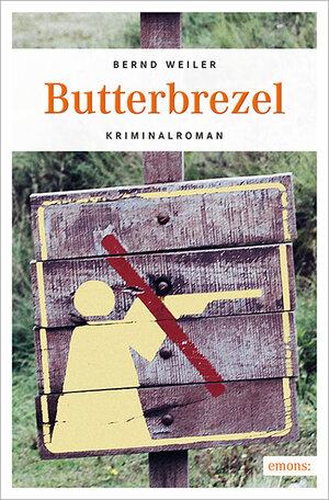 Buchcover Butterbrezel | Bernd Weiler | EAN 9783954514007 | ISBN 3-95451-400-1 | ISBN 978-3-95451-400-7