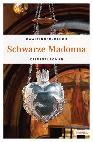 Buchcover Schwarze Madonna | Xaver Maria Gwaltinger | EAN 9783954514427 | ISBN 3-95451-442-7 | ISBN 978-3-95451-442-7