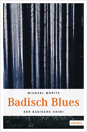 Buchcover Badisch Blues | Michael Moritz | EAN 9783954514458 | ISBN 3-95451-445-1 | ISBN 978-3-95451-445-8