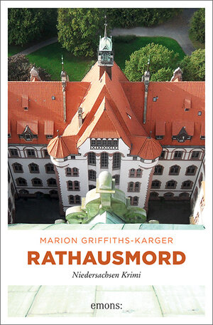 Buchcover Rathausmord | Marion Griffiths-Karger | EAN 9783954516834 | ISBN 3-95451-683-7 | ISBN 978-3-95451-683-4
