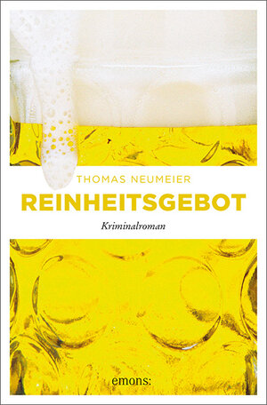 Buchcover Reinheitsgebot | Thomas Neumeier | EAN 9783954517862 | ISBN 3-95451-786-8 | ISBN 978-3-95451-786-2