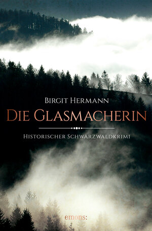 Buchcover Die Glasmacherin | Birgit Hermann | EAN 9783954519743 | ISBN 3-95451-974-7 | ISBN 978-3-95451-974-3