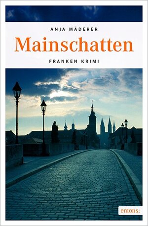 Buchcover Mainschatten | Anja Mäderer | EAN 9783954519774 | ISBN 3-95451-977-1 | ISBN 978-3-95451-977-4