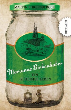 Buchcover Marianne Birkenhuber | Martin Ehrensberger | EAN 9783954527816 | ISBN 3-95452-781-2 | ISBN 978-3-95452-781-6
