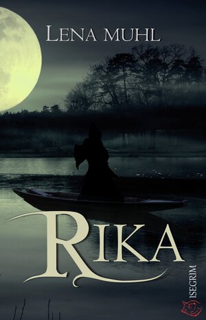 Buchcover Rika | Lena Muhl | EAN 9783954528097 | ISBN 3-95452-809-6 | ISBN 978-3-95452-809-7