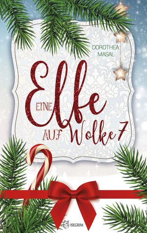 Buchcover Eine Elfe auf Wolke 7 | Dorothea Masal | EAN 9783954528301 | ISBN 3-95452-830-4 | ISBN 978-3-95452-830-1
