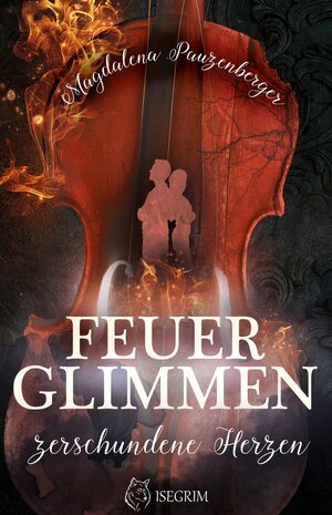 Buchcover Feuerglimmen | Magdalena Pauzenberger | EAN 9783954528363 | ISBN 3-95452-836-3 | ISBN 978-3-95452-836-3