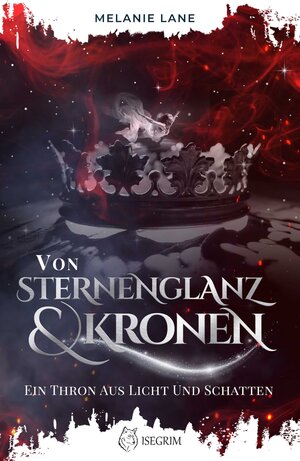 Buchcover Von Sternenglanz & Kronen | Melanie Lane | EAN 9783954528462 | ISBN 3-95452-846-0 | ISBN 978-3-95452-846-2