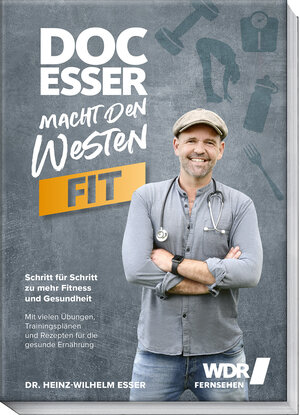 Buchcover Doc Esser macht den Westen fit | Heinz-WIlhelm Esser | EAN 9783954532858 | ISBN 3-95453-285-9 | ISBN 978-3-95453-285-8