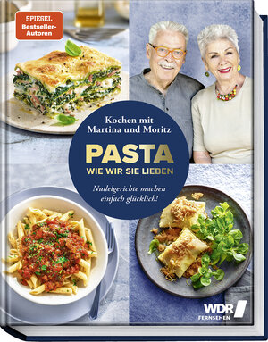 Buchcover Pasta wie wir sie lieben – Kochen mit Martina und Moritz! | Martina Meuth | EAN 9783954533275 | ISBN 3-95453-327-8 | ISBN 978-3-95453-327-5