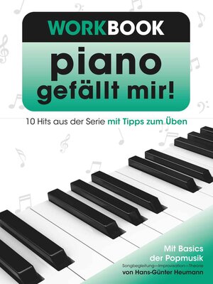 Buchcover Piano gefällt mir! - Workbook  | EAN 9783954562831 | ISBN 3-95456-283-9 | ISBN 978-3-95456-283-1