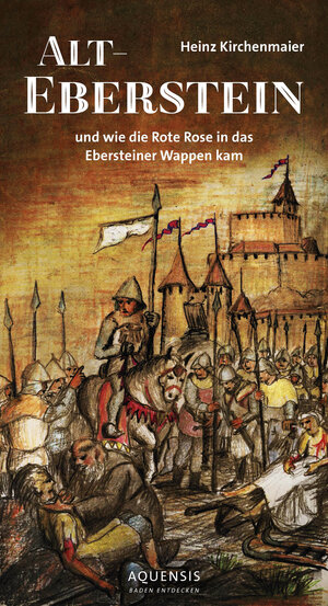 Buchcover Alt-Eberstein | Heinz Kirchenmaier | EAN 9783954571840 | ISBN 3-95457-184-6 | ISBN 978-3-95457-184-0