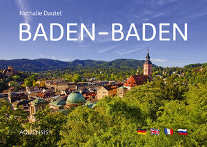 Buchcover Baden-Baden | Nathalie Dautel | EAN 9783954572137 | ISBN 3-95457-213-3 | ISBN 978-3-95457-213-7
