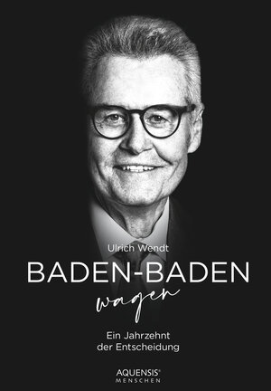 Buchcover Baden-Baden wagen | Ulrich Wendt | EAN 9783954572199 | ISBN 3-95457-219-2 | ISBN 978-3-95457-219-9