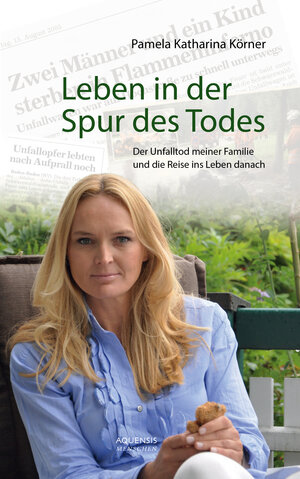 Buchcover Leben in der Spur des Todes | Pamela Katharina Körner | EAN 9783954572236 | ISBN 3-95457-223-0 | ISBN 978-3-95457-223-6