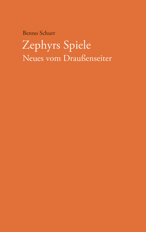 Buchcover Zephyrs Spiele | Benno Schurr | EAN 9783954572298 | ISBN 3-95457-229-X | ISBN 978-3-95457-229-8