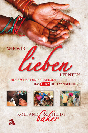 Buchcover Wie wir lieben lernten | Rolland Baker | EAN 9783954595259 | ISBN 3-95459-525-7 | ISBN 978-3-95459-525-9