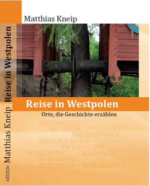 Buchcover Reise in Westpolen | Matthias Kneip | EAN 9783954610570 | ISBN 3-95461-057-4 | ISBN 978-3-95461-057-0