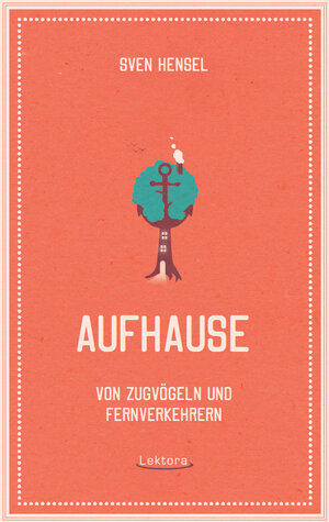 Buchcover Aufhause | Sven Hensel | EAN 9783954610938 | ISBN 3-95461-093-0 | ISBN 978-3-95461-093-8