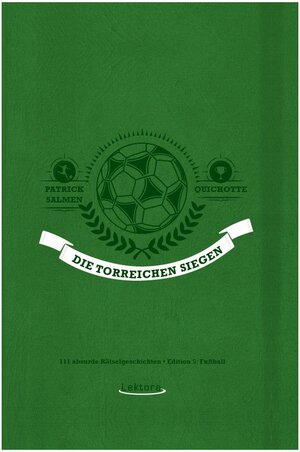 Buchcover Die Torreichen siegen | Patrick Salmen | EAN 9783954611331 | ISBN 3-95461-133-3 | ISBN 978-3-95461-133-1