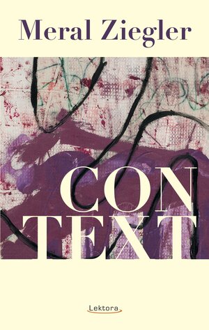 Buchcover Con Text | Meral Ziegler | EAN 9783954611706 | ISBN 3-95461-170-8 | ISBN 978-3-95461-170-6