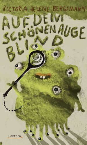 Buchcover Auf dem schönen Auge blind | Victoria Helene Bergemann | EAN 9783954611942 | ISBN 3-95461-194-5 | ISBN 978-3-95461-194-2