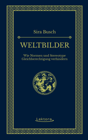 Buchcover Weltbilder | Sira Busch | EAN 9783954612345 | ISBN 3-95461-234-8 | ISBN 978-3-95461-234-5