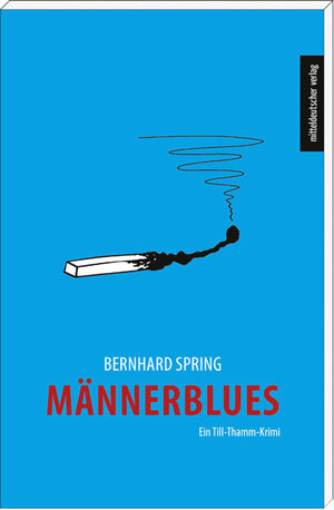 Buchcover Männerblues | Bernhard Spring | EAN 9783954622993 | ISBN 3-95462-299-8 | ISBN 978-3-95462-299-3