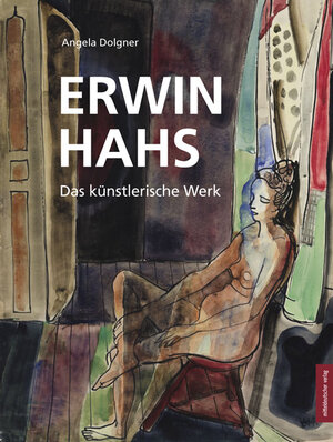 Buchcover Erwin Hahs | Angela Dolgner | EAN 9783954624379 | ISBN 3-95462-437-0 | ISBN 978-3-95462-437-9