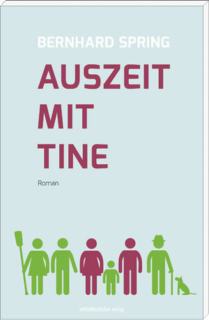 Buchcover Auszeit mit Tine | Bernhard Spring | EAN 9783954625239 | ISBN 3-95462-523-7 | ISBN 978-3-95462-523-9