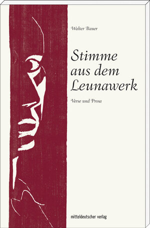 Buchcover Stimme aus dem Leunawerk  | EAN 9783954626137 | ISBN 3-95462-613-6 | ISBN 978-3-95462-613-7