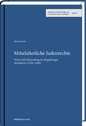Buchcover Mittelalterliche Judenrechte | Jana Pacyna | EAN 9783954626144 | ISBN 3-95462-614-4 | ISBN 978-3-95462-614-4