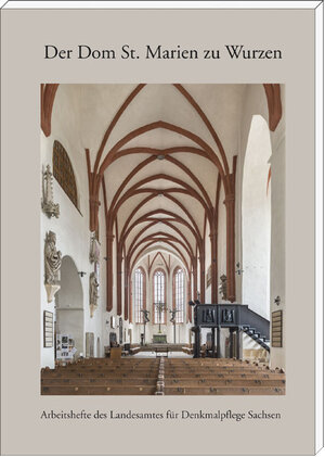 Buchcover Der Dom St. Marien zu Wurzen  | EAN 9783954626199 | ISBN 3-95462-619-5 | ISBN 978-3-95462-619-9