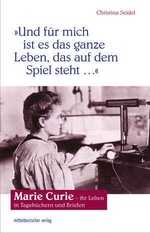 Buchcover "Und für mich ist es das ganze Leben, das auf dem Spiel steht" | Christina Seidel | EAN 9783954627950 | ISBN 3-95462-795-7 | ISBN 978-3-95462-795-0