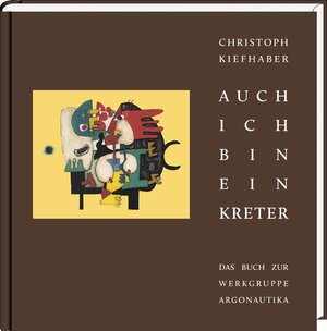 Buchcover Auch ich bin ein Kreter | Christoph Kiefhaber | EAN 9783954628858 | ISBN 3-95462-885-6 | ISBN 978-3-95462-885-8