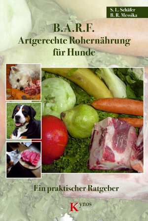 Buchcover B.A.R.F. - Artgerechte Rohernährung für Hunde | Sabine L. Schäfer | EAN 9783954640690 | ISBN 3-95464-069-4 | ISBN 978-3-95464-069-0