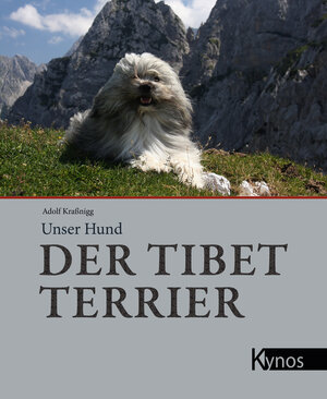 Buchcover Unser Hund der Tibet Terrier | Adolf Kraßnigg | EAN 9783954641376 | ISBN 3-95464-137-2 | ISBN 978-3-95464-137-6