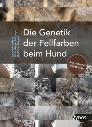 Buchcover Die Genetik der Fellfarben beim Hund | Dr. Anna Laukner | EAN 9783954642618 | ISBN 3-95464-261-1 | ISBN 978-3-95464-261-8