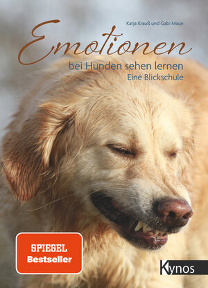 Buchcover Emotionen bei Hunden sehen lernen | Katja Krauß | EAN 9783954643066 | ISBN 3-95464-306-5 | ISBN 978-3-95464-306-6